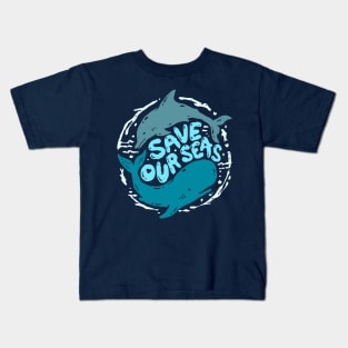 Save Our Seas Kids T-Shirt